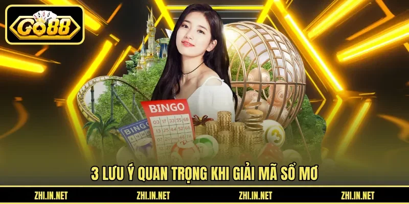 3 lưu ý quan trọng khi giải mã sổ mơ