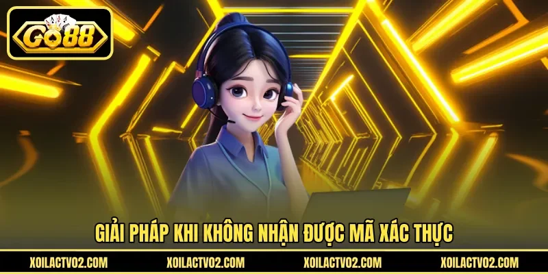 Quên Mật Khẩu - Hướng Dẫn Lấy Lại Nhanh Qua Email Hoặc CSKH 4 Sunwin Giải pháp khi không nhận được mã xác thực