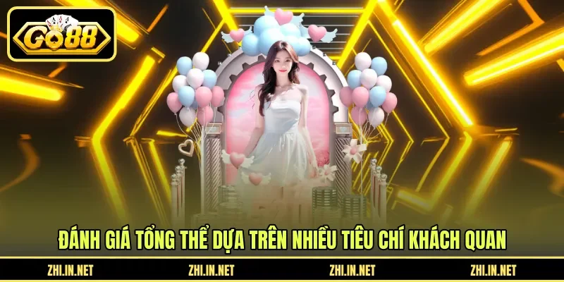 Giới Thiệu GO88 3 go88 Đánh giá tổng thể dựa trên nhiều tiêu chí khách quan